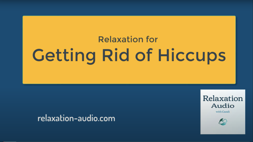 relaxation for getting rid of hiccups