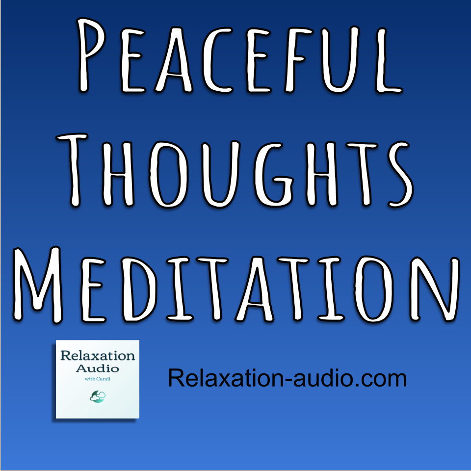 peaceful thoughts meditation